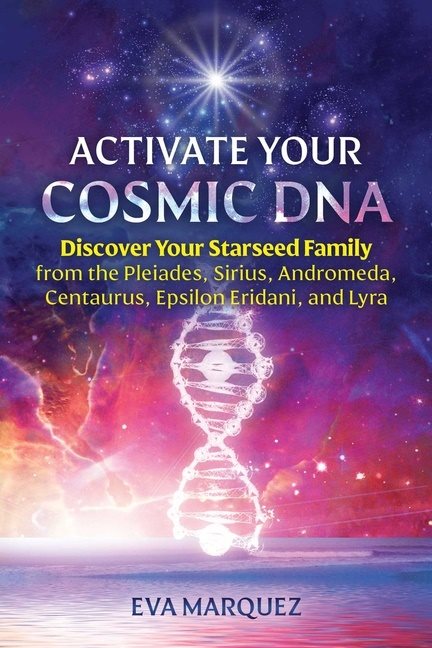 Activate Your Cosmic Dna