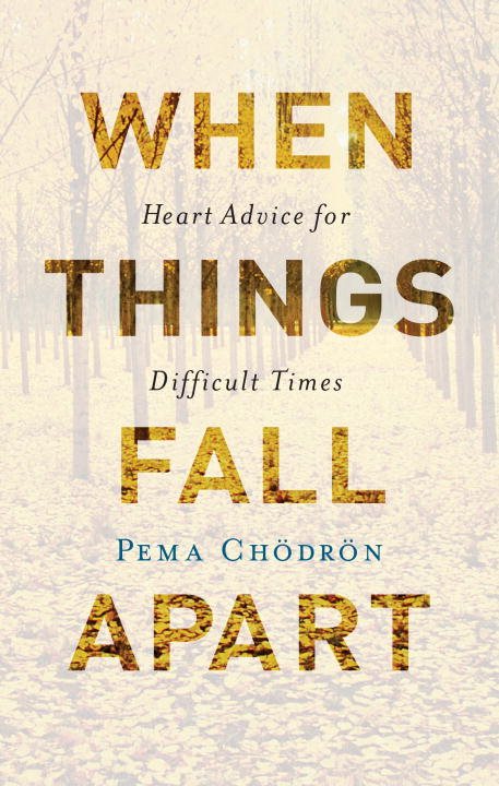 When Things Fall Apart