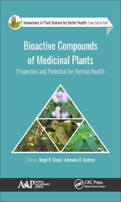 Bioactive compounds of medicinal plants - properties and potential for huma