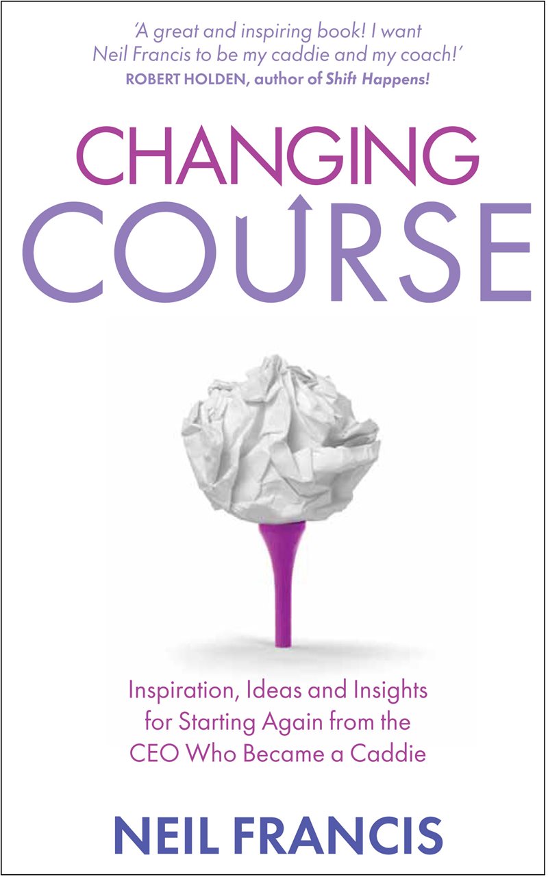 Changing course - inspiration, ideas and insights for starting again from t