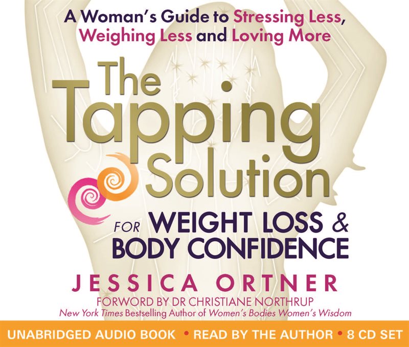 Tapping solution for weight loss & body confidence - a womans guide to stre