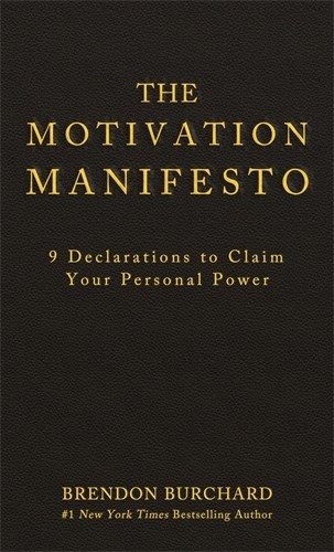 The Motivation Manifesto