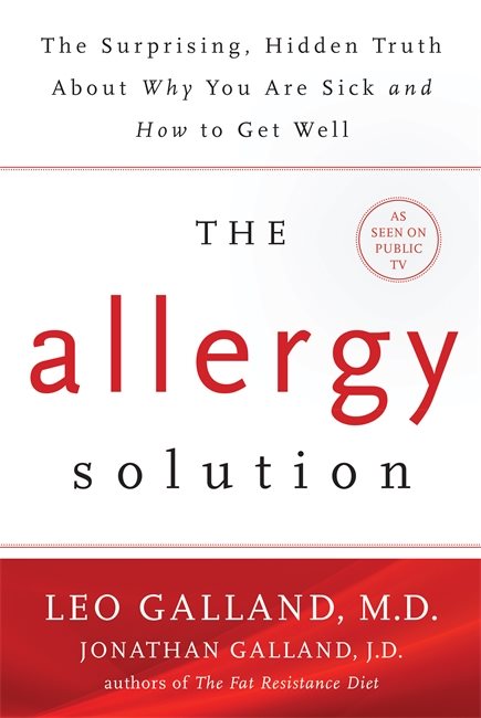 Allergy solution - unlock the surprising, hidden truth about why you are si