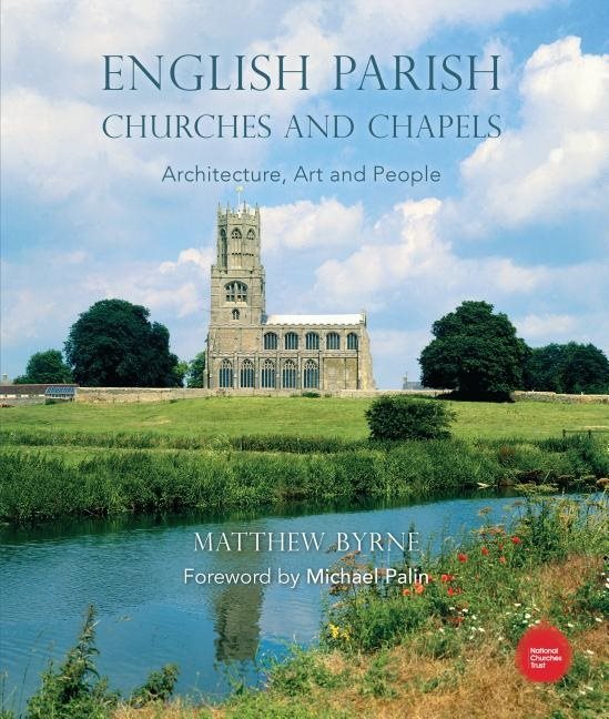 English parish churches and chapels - art, architecture and people