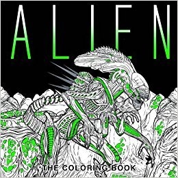 Alien: The Coloring Book