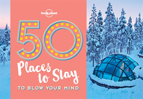 50 Places to Stay to Blow Your Mind LP