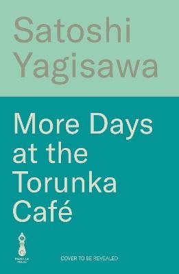 More Days at the Torunka Cafe