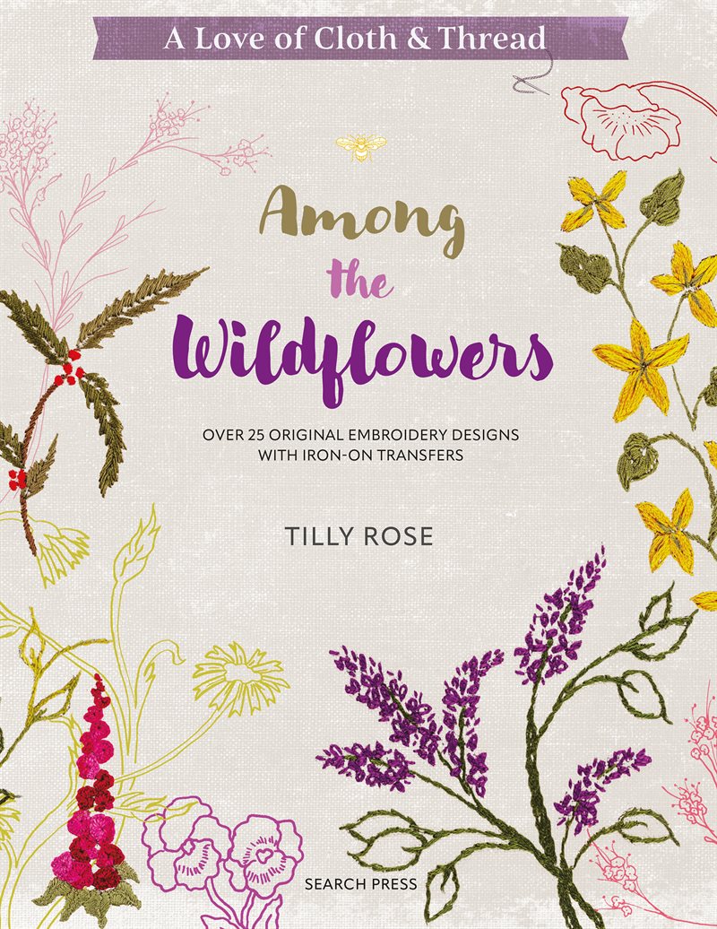 A Love of Cloth & Thread: Among the Wildflowers