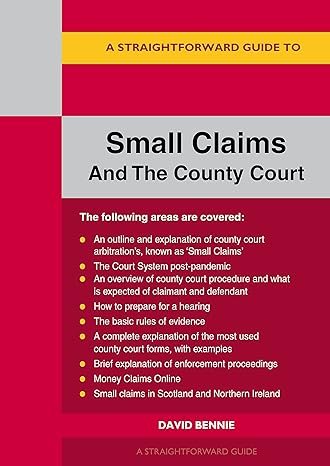 A Guide To Making A Small Claim In The County Court - 2023