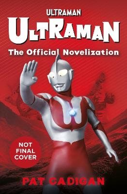 Ultraman: The Official Novelization