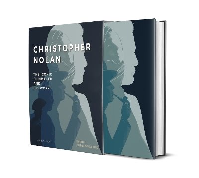 Christopher Nolan: The Iconic Filmmaker and His Work