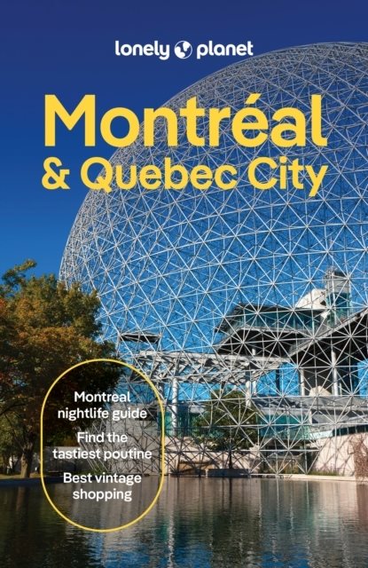 Lonely Planet Montreal & Quebec City