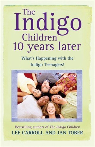 Indigo children 10 years later - whats happening with the indigo teenagers!