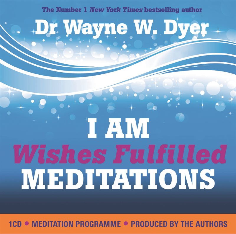 I am wishes fulfilled meditation