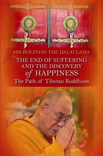 The End of Suffering and the Discovery of Happiness