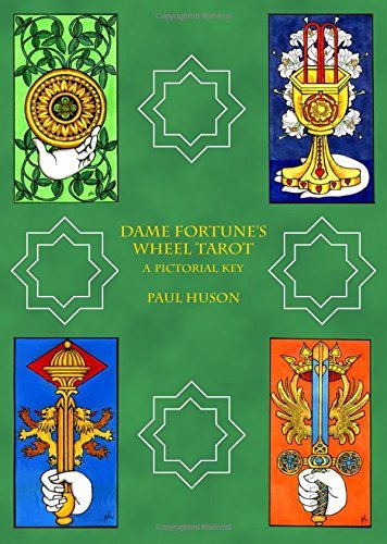 Dame fortunes wheel tarot - a pictorial key