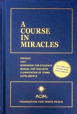 A Course in Miracles: Combined Volume