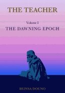 Teacher: the dawning epoch