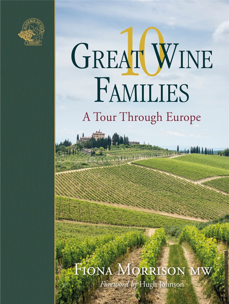 10 great wine families : a tour through Europe