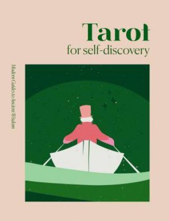 Modern Guides to Ancient Wisdom: Tarot for Self-Discovery