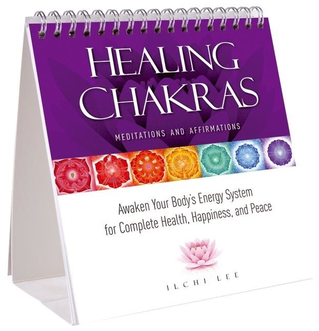 Healing Chakras: Meditations & Affirmations--Awaken Your Body