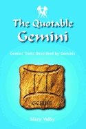 Quotable Gemini : Gemini Traits Described by Geminis