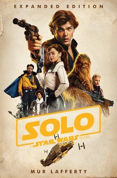 Solo: A Star Wars Story: Expanded Edition