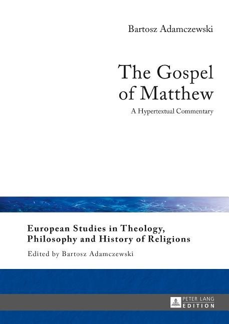 Gospel of matthew - a hypertextual commentary