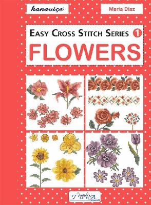 Easy cross stitch series 1: flowers