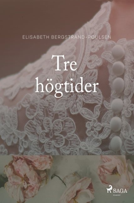 Tre högtider : Tre högtider