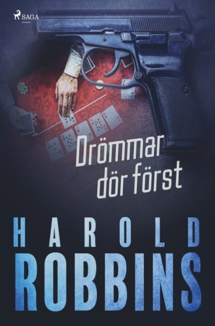 Drömmar dör först