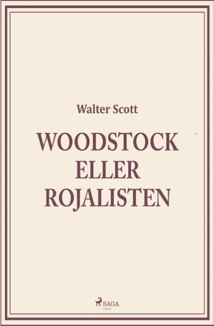 Woodstock eller Rojalisten