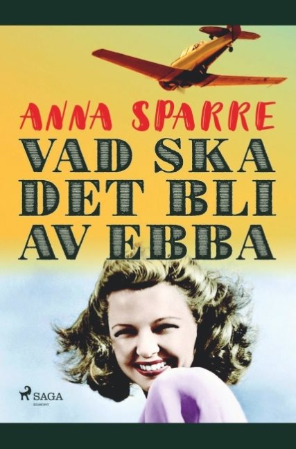 Vad ska det bli av Ebba