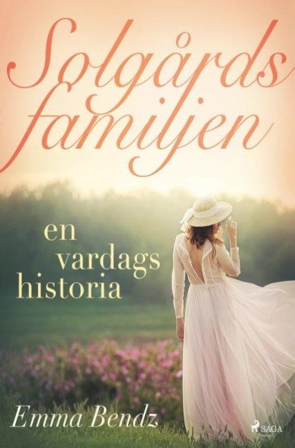 Solgårdsfamiljen - en vardagshistoria