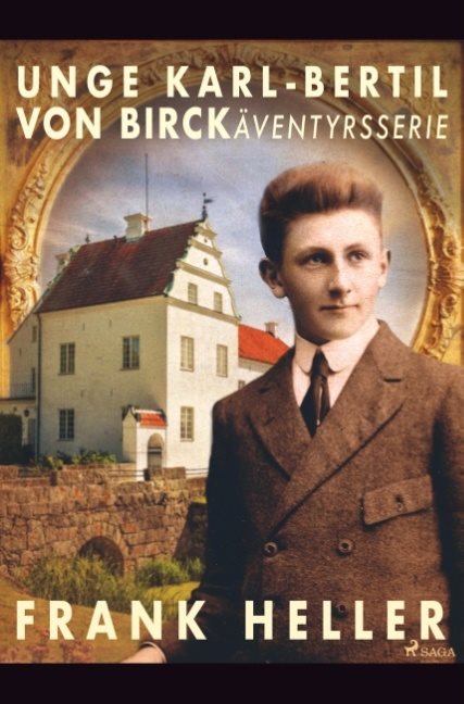 Unge Karl-Bertil von Birck: äventyrsserie