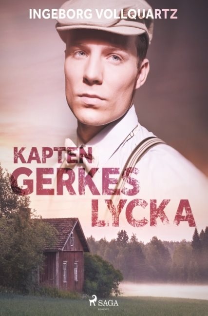 Kapten Gerkes lycka