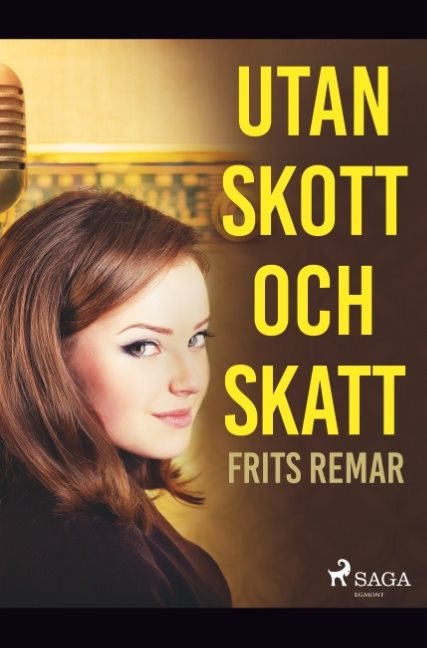 Utan skott och skatt