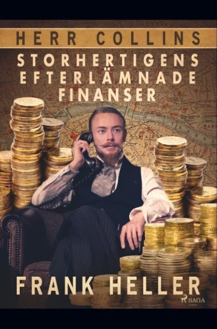 Storhertigens efterlämnade finanser