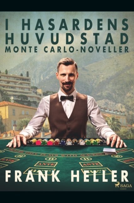 I hasardens huvudstad : Monte Carlo-noveller