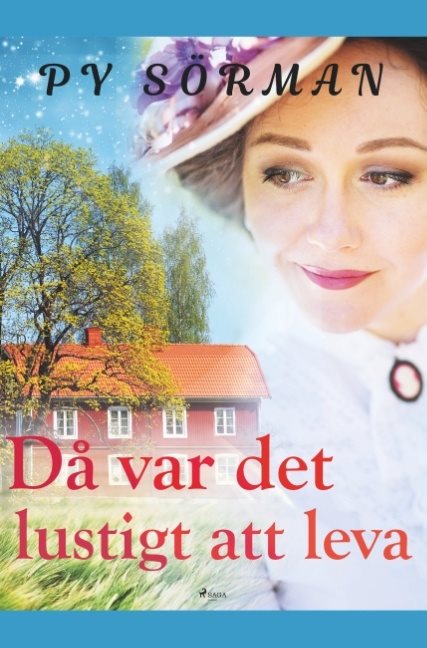 ... Då var det lustigt att leva