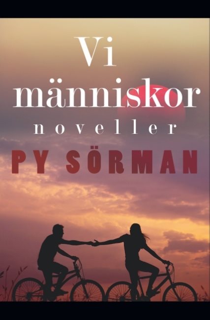 Vi människor : noveller