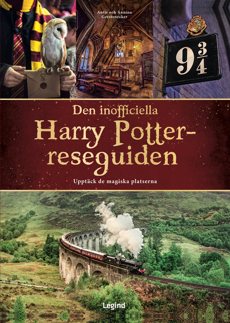 Den inofficiella Harry Potter-reseguiden : upptäck de magiska platserna