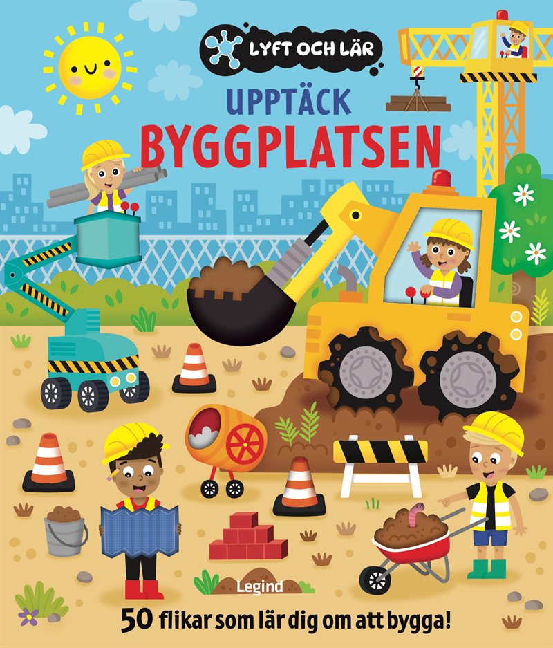 Upptäck byggplatsen - med 50 flikar