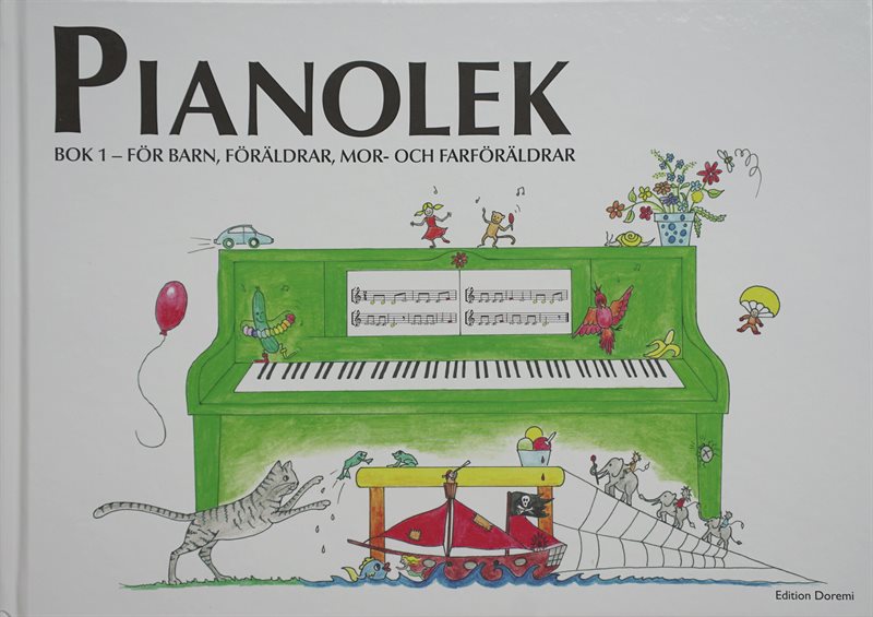 Pianolek : för barn, föräldrar, mor- och farföräldrar. Bok 1