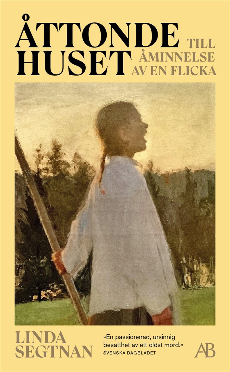 Åttonde huset : till åminnelse av en flicka