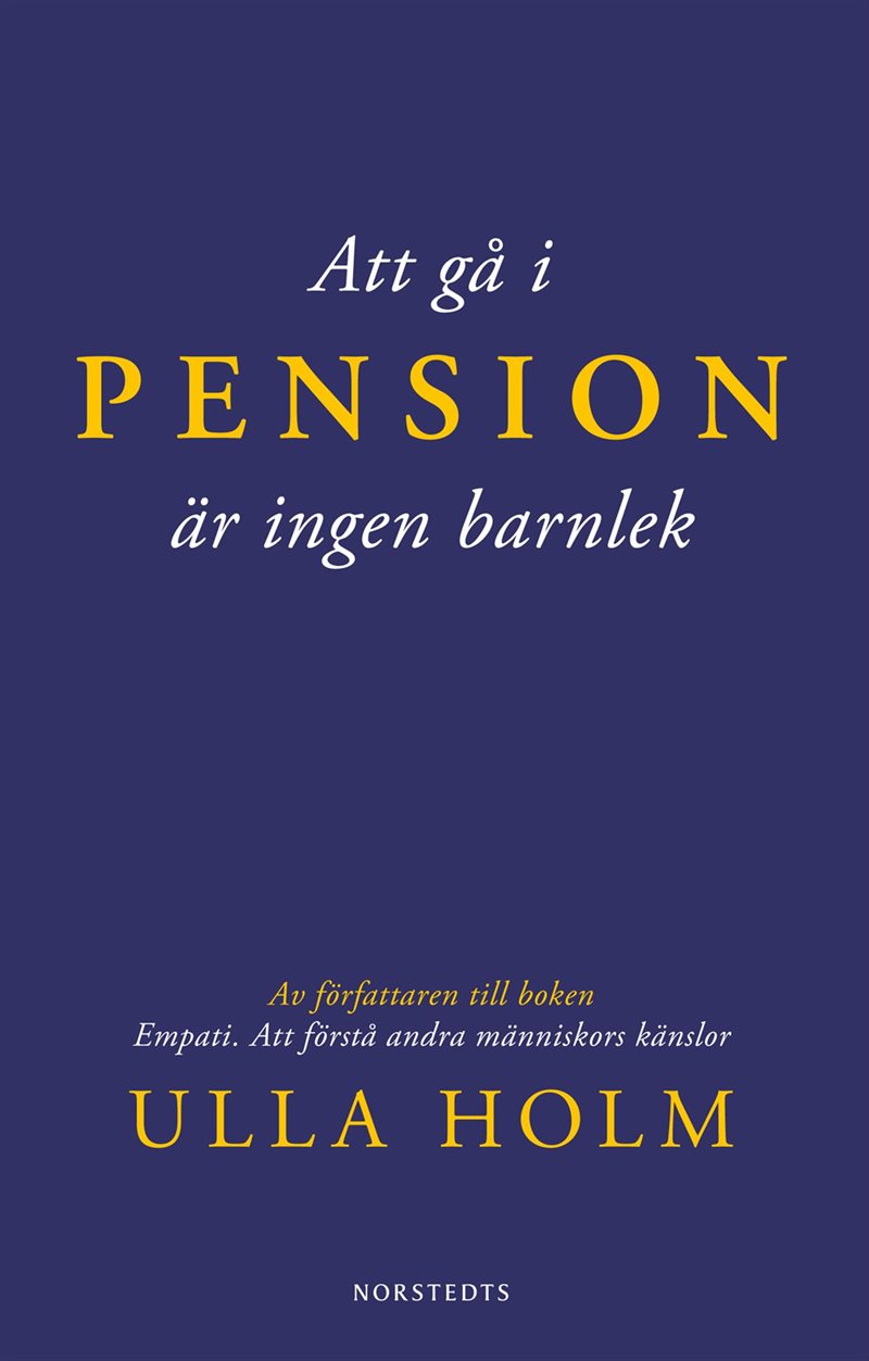 Att gå i pension är ingen barnlek