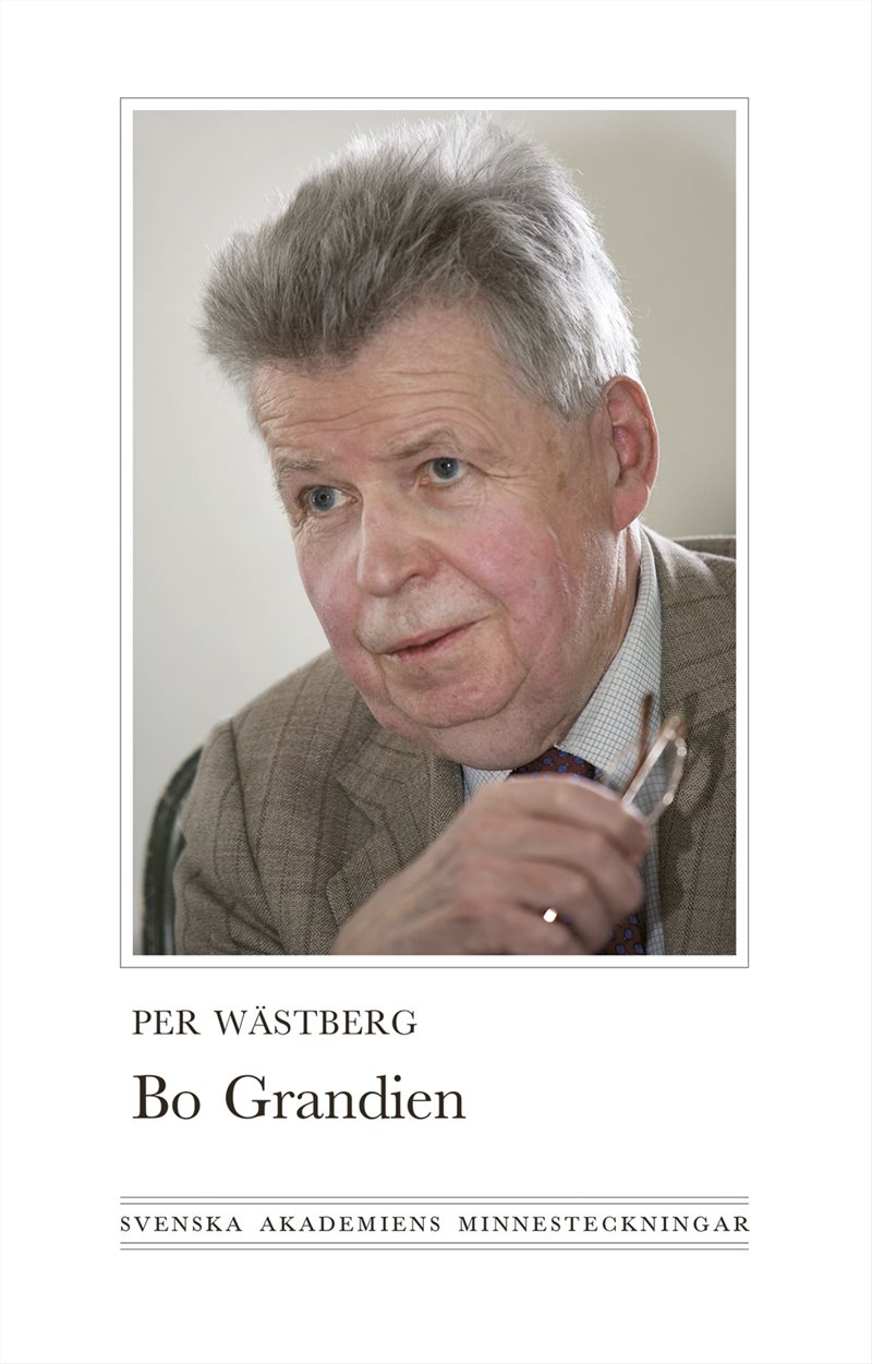 Bo Grandien : diktare, reporter, forskare