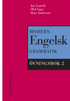 Modern engelsk grammatik Övningsbok 2 + Facit