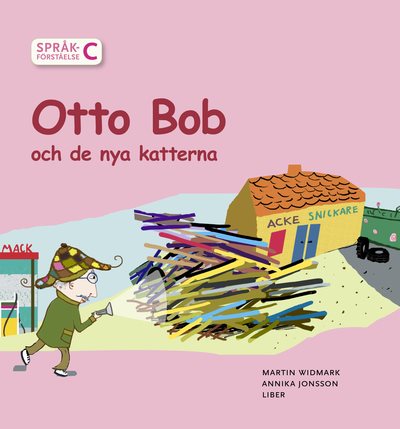 Språkförståelse Häfte C Otto Bob och de nya katterna