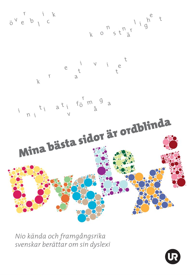 Dyslexi : mina bästa sidor är ordblinda